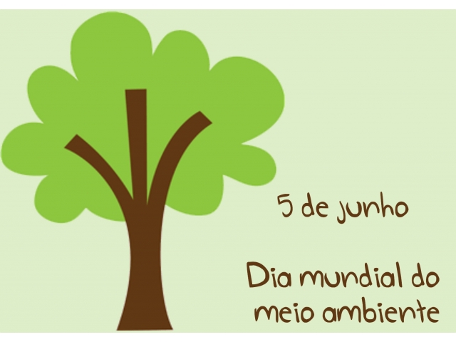 05 de junho - Dia Mundial do Meio Ambiente 